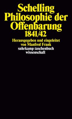 Philosophie der Offenbarung 1841/42, Friedrich Wilhelm Joseph von Schelling