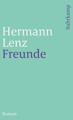 Freunde, Hermann Lenz