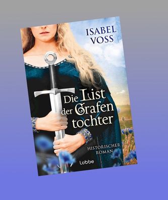 Die List der Grafentochter, Isabel Voss