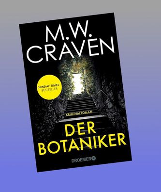 Der Botaniker, M. W. Craven