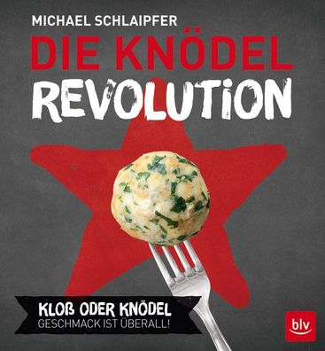 Die Kn?del-Revolution, Michael Schlaipfer