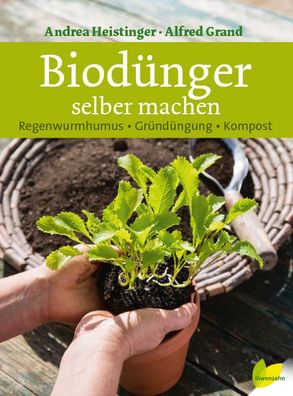 Biod?nger selber machen, Andrea Heistinger