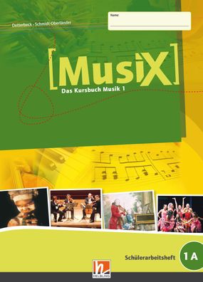 Musix - Das Kursbuch Musik 1 Das Kursbuch Musik 1 Detterbeck, Marku