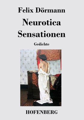 Neurotica / Sensationen, Felix D?rmann