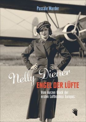 Nelly Diener - Engel der L?fte, Pascale Marder