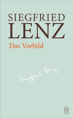 Das Vorbild, Siegfried Lenz