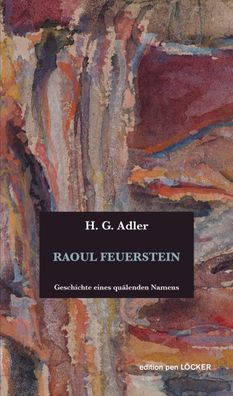 RAOUL Feuerstein, H. G. Adler