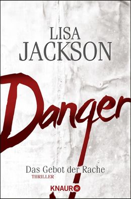 Danger, Lisa Jackson