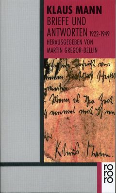 Briefe und Antworten 1922 - 1949, Klaus Mann