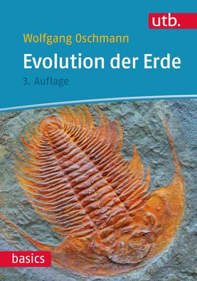 Evolution der Erde Geschichte des Lebens und der Erde Oschmann, Wol