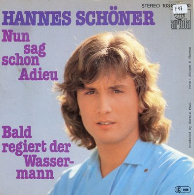 7" Cover Hannes Schöner - Nun sag schon Adieu
