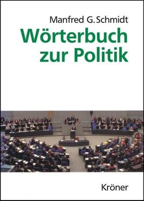 W?rterbuch zur Politik, Manfred G. Schmidt