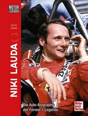 Motorlegenden - Niki Lauda, Carsten Germann