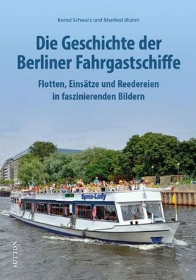 Berliner Fahrgastschiffe, Bernd Schwarz