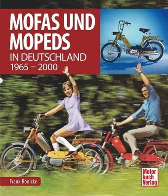 Mofas und Mopeds, Frank R?nicke