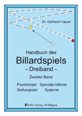 Handbuch des Billardspiels - Dreiband 2, Gerhard H?pper