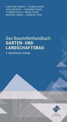 Das Baustellenhandbuch Garten- und Landschaftsbau, Christine Andres