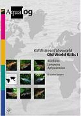 Killifishes of the world. Old World Killis 1, Lothar Seegers