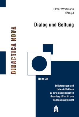 Dialog und Geltung, Elmar Wortmann