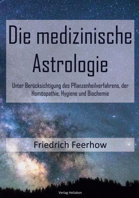 Die medizinische Astrologie, Friedrich Feerhow