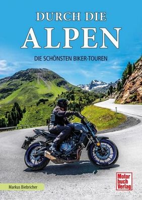 Durch die Alpen, Markus Biebricher