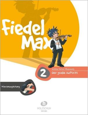 Fiedel-Max - Der gro?e Auftritt 2, Andrea Holzer-Rhomberg