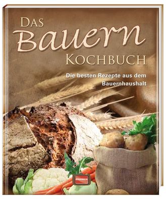 Das Bauern Kochbuch,