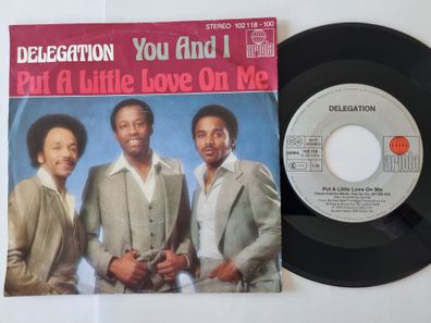 Delegation - You and I/ Put at little love on me 7'' Vinyl Germany