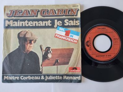 Jean Gabin - Maintenant je sais 7'' Vinyl Germany