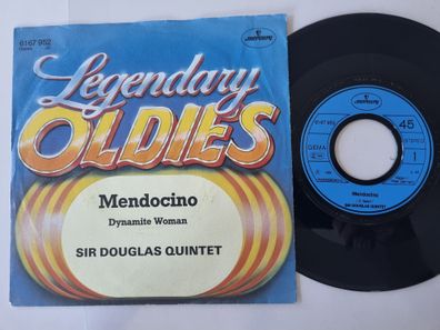 Sir Douglas Quintet - Mendocino/ Dynamite woman 7'' Vinyl Germany