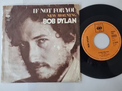 Bob Dylan - If not for you 7'' Vinyl Germany