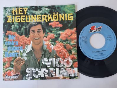Vico Torriani - Hey, Zigeunerkönig 7'' Vinyl Germany