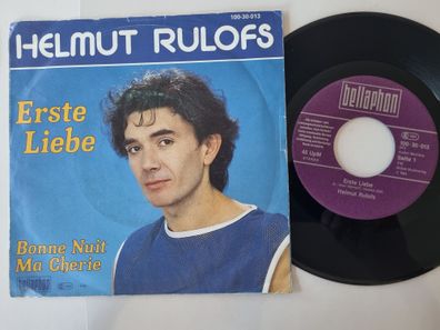 Helmut Rulofs - Erste Liebe 7'' Vinyl Germany/ ESC Vorentscheid Österreich