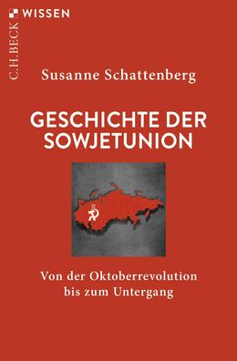 Geschichte der Sowjetunion Von der Oktoberrevolution bis zum Unterg