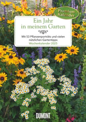 Kalender 2025 -WK Ein Jahr in meinem Garten 2025- 21 x 29,7cm