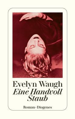 Eine Handvoll Staub, Evelyn Waugh