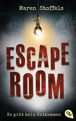 Escape Room &ndash; Es gibt kein Entkommen Maren Stoffels