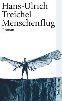 Menschenflug, Hans-Ulrich Treichel
