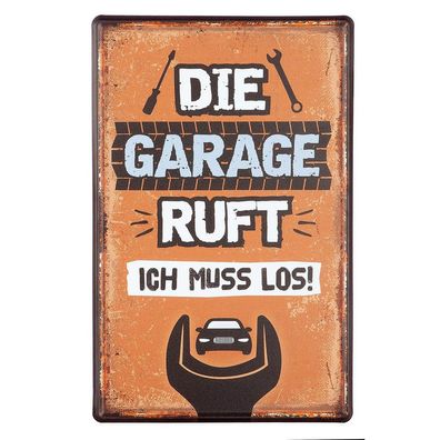 Schild DIE GARAGE RUFT aus Metall Wandschild Autowerkstatt 19x30cm (Motiv 1)