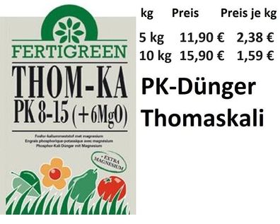 Phosphor Kalium Dünger / PK Dünger 8 + 15 ( + 6MgO) 5 kg 10 kg