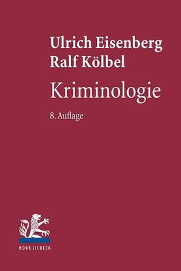 Kriminologie, Ulrich Eisenberg