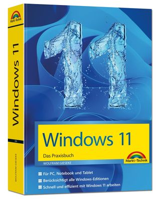 Windows 11 Praxisbuch - 2. Auflage. F?r Einsteiger und Fortgeschrittene - k ...