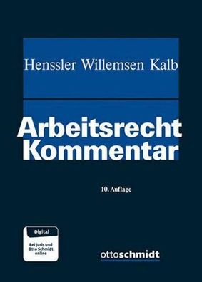 Arbeitsrecht: Kommentar, Henssler/ Willemsen/ Kalb