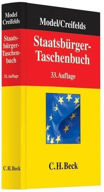 Staatsb?rger-Taschenbuch: Alles Wissenswerte ?ber Europa, Staat, Verwaltung ...