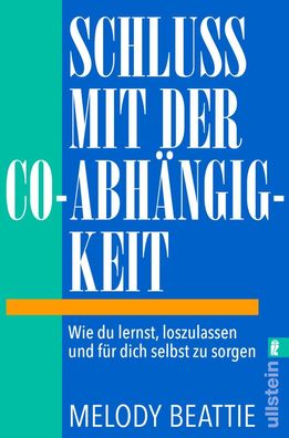 Schluss mit der Co-Abh?ngigkeit, Melody Beattie