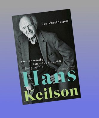 Hans Keilson - Immer wieder ein neues Leben, Jos Versteegen