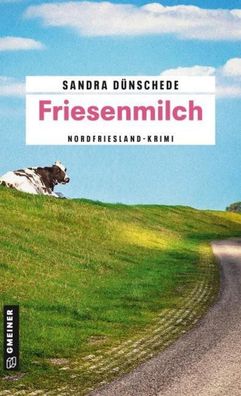Friesenmilch, Sandra D?nschede