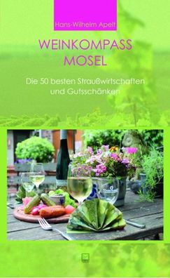 Weinkompass Mosel, Hans-Wilhelm Apelt