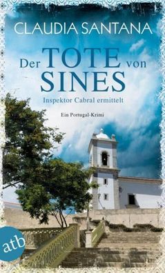 Der Tote von Sines, Claudia Santana