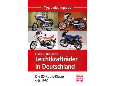 Motorbuch-verlag Buch "Typenkompasse" Se "Leichtkrafträder in Deutschland - seit ...